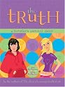 The Truth: A teenager's survival guide (Teenage Health Freak)