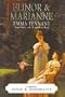 Elinor and Marianne: A Sequel to Sense and Sensibility