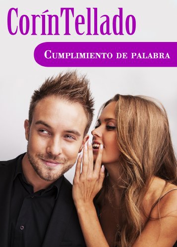 Cumplimiento de palabra (Spanish Edition)