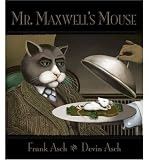 Produkt-Bild: Mr. Maxwell's Mouse [ MR. MAXWELL'S MOUSE ] by Asch, Frank (Author) Aug-01-2004 [ Hardcover ]