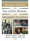 Research Methods With Gay, Lesbian, Bisexual, and Transgender Populations (Journal of Gay & Lesbian Social Services, 3/4) (Journal of Gay & Lesbian Social Services, 3/4)