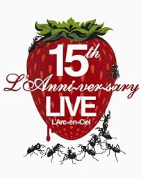 15th L’Anniversary Live [DVD]