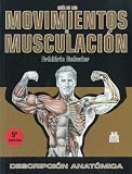Guia de Los Movimientos de Musculacion (Spanish Edition)