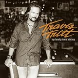Travis Tritt - My Honky Tonk History
