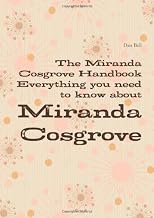 The Miranda Cosgrove Handbook - Everything you need to know about Miranda Cosgrove