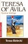 Teresa of Avila: Mystical Writings (The Crossroad Spiritual Legacy Series)