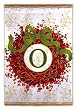Monogram Holiday Wreath Garden Size Flag O Monogram Holiday Wreath Garden Size Flag O