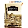 The  Bradford  Oil  Refinery   (PA)   (Images  of  America)