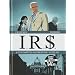IRS : Les comptes secrets du Vatican : Tome 9, Liaisons romaines ; Tome 10 , La loge des assassins