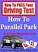 How To Parallel Park & Other Manoeuvres (How To Pass Your Driving Test)