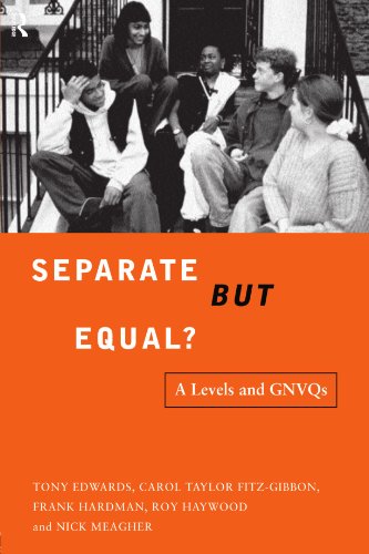 Separate But Equal?: Academic and Vocational Education Post-16 (Further Education (London, England).)