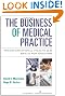 The Business of Medical Practice: Transformational Health 2.0 Skills for Doctors