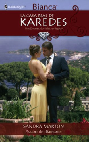 Pasión de diamante (La Casa Real de Karedes) (Spanish Edition)