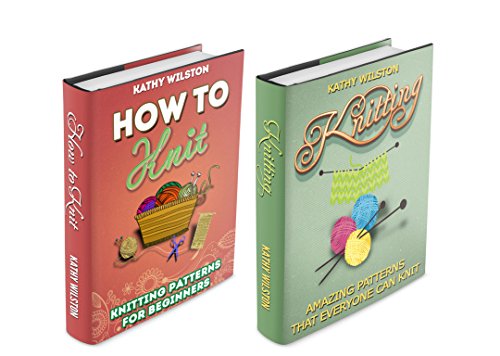 Knitting: BOX SET: The 1, 2 Combo to Learn How to Knit Amazing Patterns