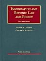 Immigration and Refugee Law and Policy, 5th (University Casebook)