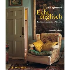 Echt Englisch: Facetten eines zwanglosen Wohnstils