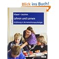 Lehren und Lernen: Einf�hrung in die Instruktionspsychologie