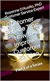Customer Service Tips: How to Improve Customer Service (Customer Service Tips Series 1) deals and discounts