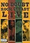 No Doubt: Rock Steady - Live