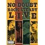 Rock Steady Live