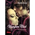 Vampire Club: Drei erotische Vampirromane