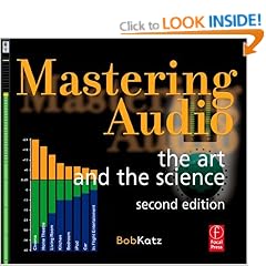 Mastering Audio: The Art and the Science