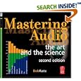 Mastering Audio, Second Edition: The art and the science