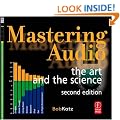 Mastering Audio: The Art and the Science