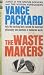 The Waste Makers