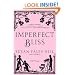 Imperfect Bliss: A Novel