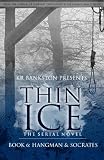 Thin Ice 6 - Hangman & Socrates