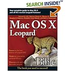 Click here to buy Mac OS X Leopard Bible by  Samuel A. Litt, Thomas, Jr. Clancy, Warren G. Gottlieb, and Douglas B. Heyman.
