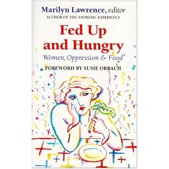 Fed Up and Hungry: Women, Oppression and Food