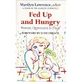Fed Up and Hungry: Women, Oppression and Food