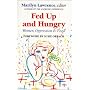 Fed Up and Hungry: Women, Oppression and Food