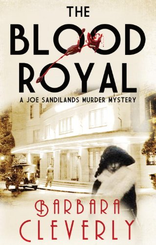 The Blood Royal: A Joe Sandilands Murder Mystery (Joe Sandilands Murder Mysteries)