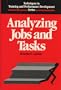 Analyzing Jobs and Tasks (Techniques in Training and Performance Development Series)
