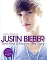 Justin Bieber: First Step 2 Forever