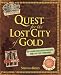 Quest for the Lost City of Gold
