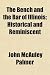 The Bench and the Bar of Illinois; Historical and Reminiscent