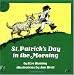 St. Patrick's Day in the Morning (Clarion books)