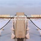 Chaotic Simplicity