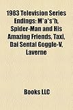 1983 Television Series Endings: M*A*S*H, Spider-Man and His Amazing Friends, Taxi, Dai Sentai Goggle-V, Laverne-