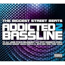 Addicted To Bassline