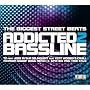 Addicted To Bassline