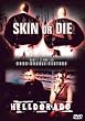 Doku Double Feature: Skin or Die / Helldorado