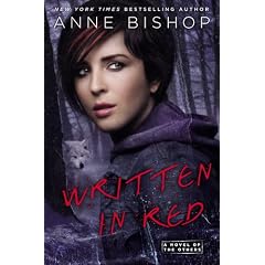 Written In Red: A Novel of the Others by Anne Bishop