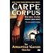 Carpe Corpus (Morganville Vampires, Book 6)