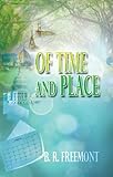 Of Time and Place
