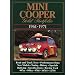 Mini Cooper Gold Portfolio 1961-1971 (Brooklands Books Road Test Books)